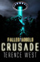 Crusade Fallen Angels Book 3 by Terence West - Paperback