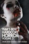 Year's Best Hardcore Horror Volume 2 : 2 by Wrath James White - Paperback