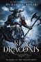 Rex Draconis : Shadows of the Dragon Moon by Knaak Richard A Knaak - Paperback