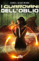 I Guardiani dell'Oblio : 1 by Isabel Giustiniani - Paperback