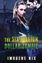 The Six Million Dollar Zombie by Imogene Nix - Paperback