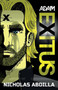Adam Exitus : Book One: Adam X : 1 by Abdilla Nicholas - Paperback