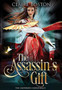 The Assassin's Gift : 1 by Claire Leggett - Hardback