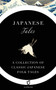 Japanese Tales : A Collection of Classic Japanese Folk Tales by Yei Theodora Ozaki - Paperback