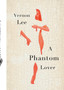A Phantom Lover by Vernon Lee - Paperback