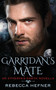 Garridan's Mate by Rebecca Hefner - Paperback
