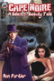 Cape Noire : A Beest & Beauty Tale by Ron Fortier - Paperback