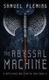 The Abyssal Machine : A Modern Sword and Sorcery Serial : 13 by Samuel Fleming - Paperback