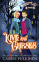 Love and Curses : A Haunting Paranormal Mystery Romance : 3 by Carrie Pulkinen - Paperback