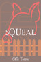 Squeal by Gitte Tamar - Paperback