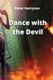 Dance with the Devil by Peter Harryson - Paperback