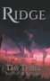 Ridge : Day Three : 3 by Shawn P B Robinson - Hardback