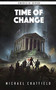 Time of Change by Michael Chatfield - Hardback
