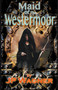Maid of the Westermoor by J P Wagner - Paperback