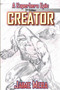Creator, A Superhero Epic edition 2 by Jaime Mera - Paperback