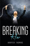 Breaking Her by Harper Thomas - Paperback