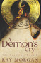 A Demon's Cry : The Occultus: Book 2 (A Supernatural Thriller) by Ray Morgan - Paperback