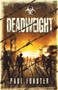 Deadweight : 1 by Paul Forster - Paperback