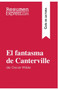 El fantasma de Canterville de Oscar Wilde (Guia de lectura) : Resumen y analisis completo by Resumenexpress - Paperback
