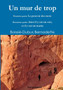 Un Mur de Trop by Boissie-Dubus Bernadette - Paperback