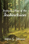 Instincts : Rise of the Instinctsion by Stefan G Johnson - Paperback