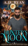 Hunter's Moon : 4 by A D Ryan - Paperback