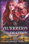 El guerrero de mi destino by Azahara Vega - Paperback