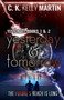 Yesterday & Tomorrow : Yesterday Books 1 and 2 by C K Kelly Martin - Paperback