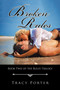Broken Rules : Book Two of the Rules Trilogy by Tracy Porter - Paperback