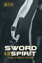 Sword of the Spirit : Sequel to Sword of the Heart by Emilio Diaz - Paperback