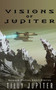 Visions of Jupiter by Tilly Jupiter - Paperback