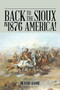 Back to the Sioux in 1876 America! by Richard Sloane - Paperback