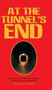 At The Tunnel's End by Keyamo a Clement - Hardback