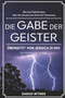 Die Gabe der Geister : 1 by Sarah Wynde - Paperback