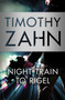 Night Train to Rigel by Timothy Zahn - Paperback