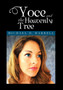 Yoce and the Heavenly Tree : Michael D. Harrell by Michael D Harrell - Hardback