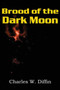 Brood of the Dark Moon by Charles Willard Diffin - Paperback