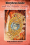 Morpheus Kane and the Sloboda Amulet : Book Three of the Kane Saga by Kelly Scidmore Sievers - Paperback