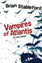 Vampires of Atlantis by Brian Stableford - Paperback