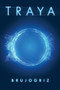 Traya by Brujogriz - Paperback