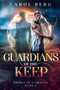 Guardians of the Keep : 2 by Carol Berg - Paperback