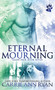 Eternal Mourning : 7 by Carrie Ann Ryan - Hardback