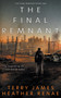 The Final Remnant : A Post-Apocalyptic Christian Fantasy : 1 by Terry James - Paperback