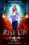 Rise Up : An Urban Fantasy Action Adventure : 12 by Martha Carr - Paperback