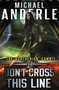 Don't Cross This Line : 14 by Michael Anderle - Paperback
