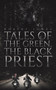 Tales of the Green, the Black Priest by Robert Jones - Paperback