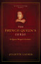The French Queen's Curse : In Queen Margot's Gardens : 2 by Juliette Lauber - Paperback