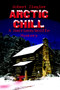 Arctic Chill : A Harrison/Wolffe Mystery