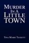 Murder in a Little Town