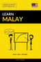Learn Malay - Quick / Easy / Efficient : 2000 Key Vocabularies